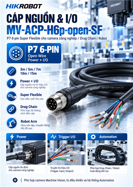 Cáp Nguồn & I/O Camera HIKROBOT MV-ACP-H6p-open-SF – P7 6-Pin Super Flexible 3m / 5m / 7m / 10m / 15m