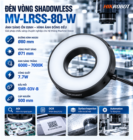 Đèn Vòng HIKROBOT MV-LRSS-80-W – Shadowless Ring Light 80mm Machine Vision